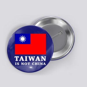 Taiwan Is Not China Great Gift Button