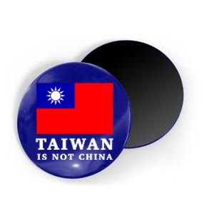 Taiwan Is Not China Great Gift Magnet