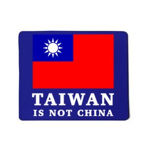 Taiwan Is Not China Great Gift Mousepad