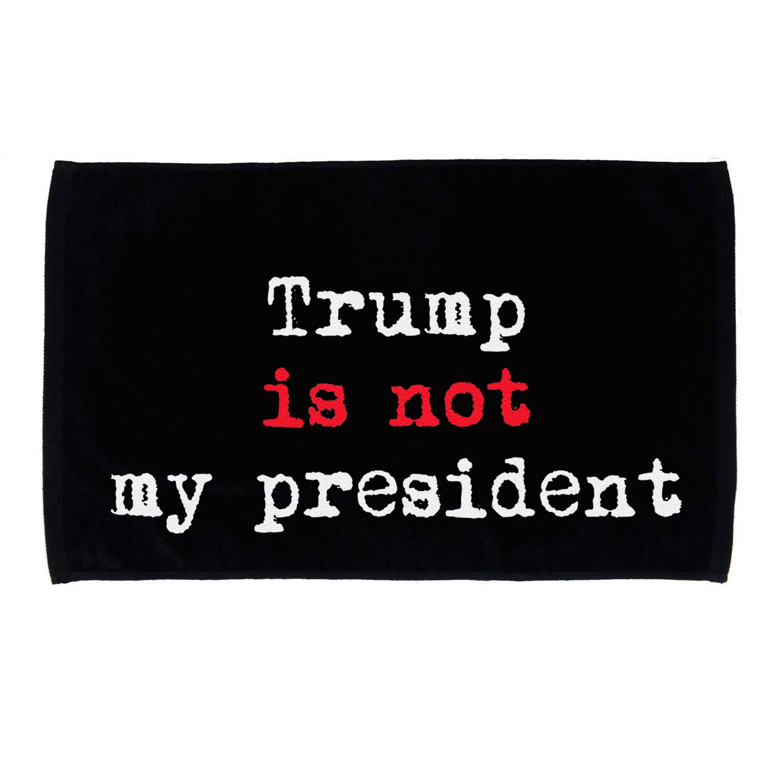 Trump Is Not My President Minimalist Microfiber Hand Towel