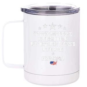 TRUMP2024 I've Never Been Fondled By Trump But I Have Been Screwed By Biden 12 oz Stainless Steel Tumbler Cup