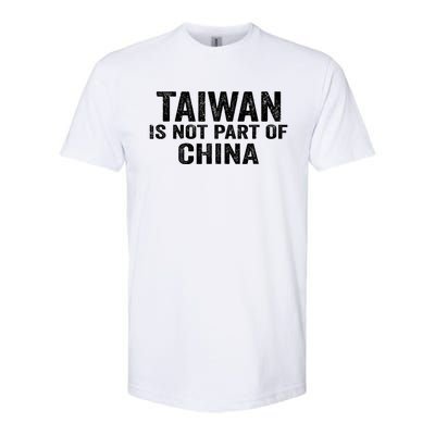 Taiwan Is Not Part Of China Support And Defend Democracy Great Gift Softstyle® CVC T-Shirt