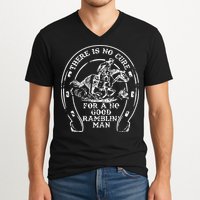 There Is No Cure For A No Good Ramblin' Man Quote V-Neck T-Shirt