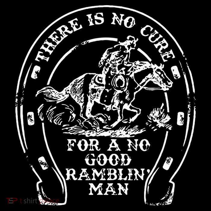 There Is No Cure For A No Good Ramblin' Man Quote Button