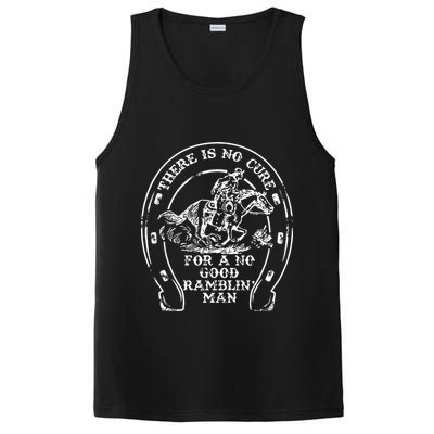 There Is No Cure For A No Good Ramblin' Man Quote PosiCharge Competitor Tank