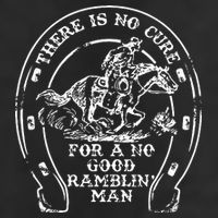 There Is No Cure For A No Good Ramblin' Man Quote Trucker Hat
