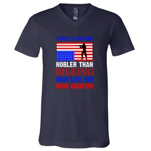 There Is Nothing Nobler Than Risking Your Life For Your Country Memorial Day V-Neck T-Shirt