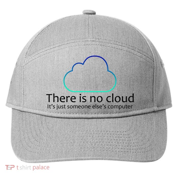 There Is No Cloud 7-Panel Snapback Hat