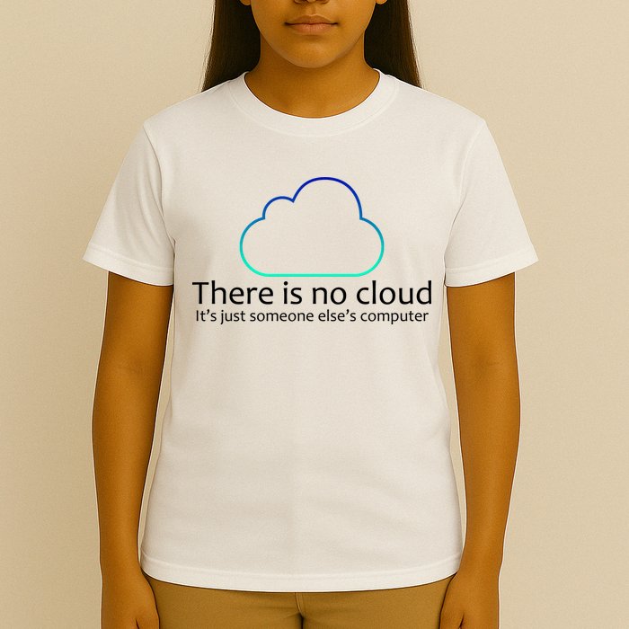 There Is No Cloud T-Shirt
