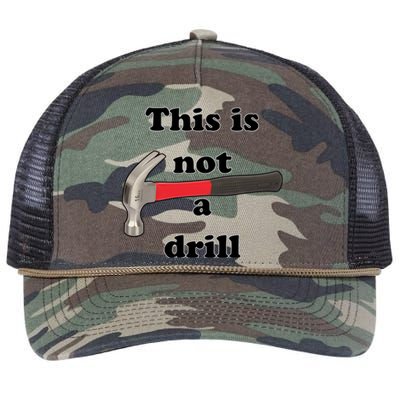 This Is Not A Drill Funny Funny Gift Retro Rope Trucker Hat Cap