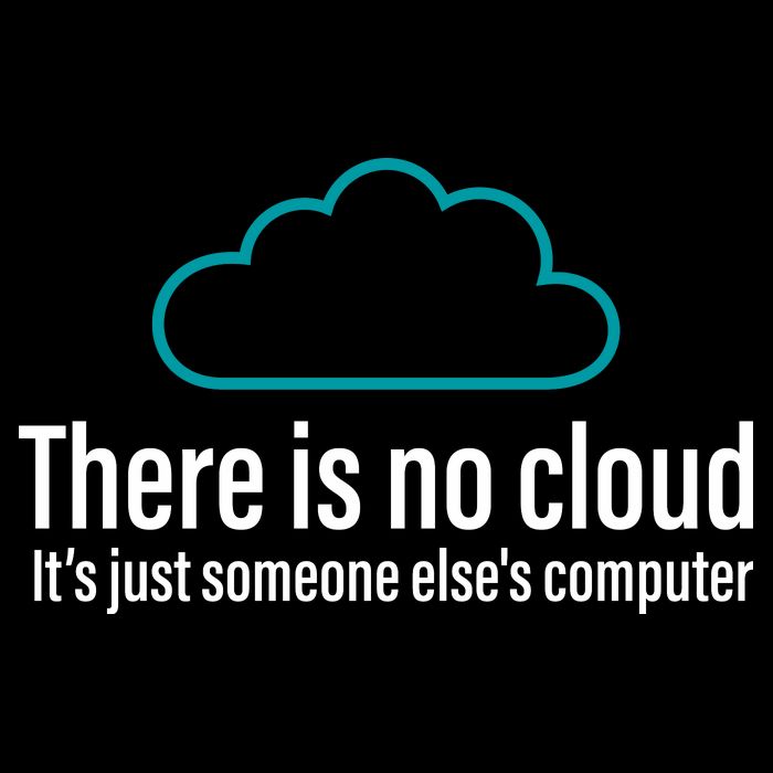 There Is No Cloud Computer Science Women's T-Shirt