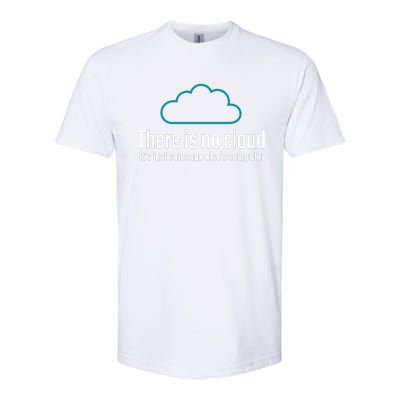 There Is No Cloud Computer Science Softstyle® CVC T-Shirt