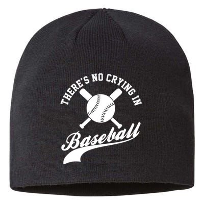 There is no Crying in Baseball Funny Sports Softball Funny Sustainable Beanie