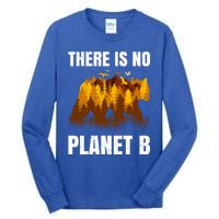 There Is No Planet B Saying Protection Animals Bear Birds Gift Tall Long Sleeve T-Shirt