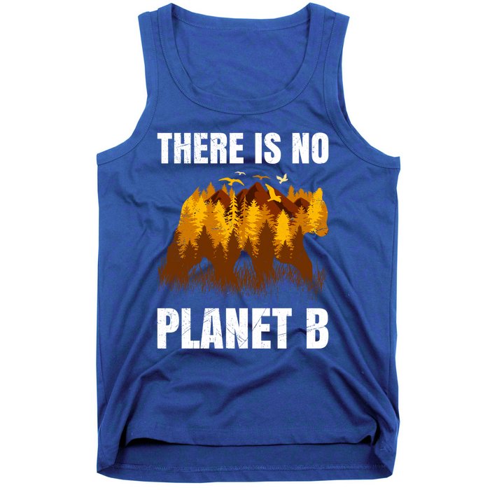 There Is No Planet B Saying Protection Animals Bear Birds Gift Tank Top