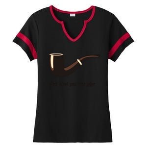 This Is Not A Pipe Ladies Halftime Notch Neck Tee