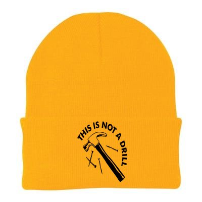 This Is Not A Drill Gift Carpenter Gift Knit Cap Winter Beanie