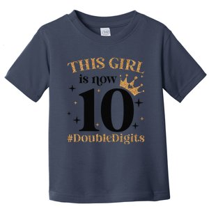 This Is Now 10 Double Digits 10 Year Old Birthday Toddler T-Shirt