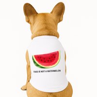 This Is Not A Watermelon Funny Doggie Tank