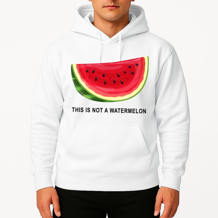 This Is Not A Watermelon Funny Hoodie