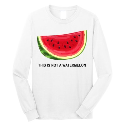 This Is Not A Watermelon Funny Long Sleeve Shirt