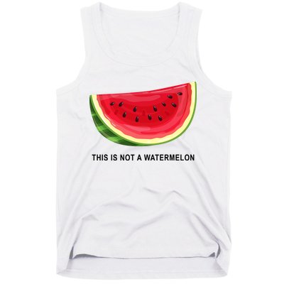 This Is Not A Watermelon Funny Tank Top