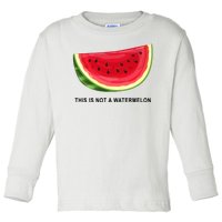 This Is Not A Watermelon Funny Toddler Long Sleeve Shirt