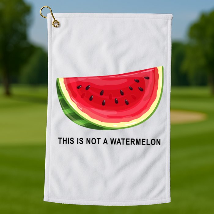 This Is Not A Watermelon Funny Golf Towel
