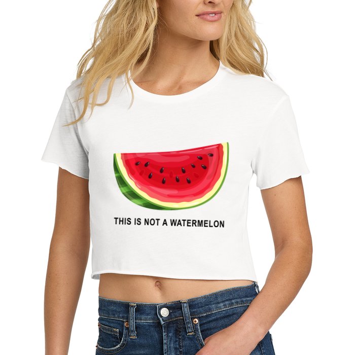 This Is Not A Watermelon Funny Crop Top