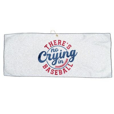 There Is No Crying In Baseball Funny Game Day Baseball Large Microfiber Waffle Golf Towel