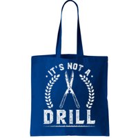 This Is Not A Drill Garden Scissors Gardener Gift Tote Bag