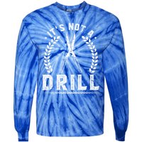 This Is Not A Drill Garden Scissors Gardener Gift Tie-Dye Long Sleeve Shirt