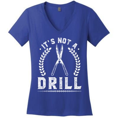 This Is Not A Drill Garden Scissors Gardener Gift Women's V-Neck T-Shirt