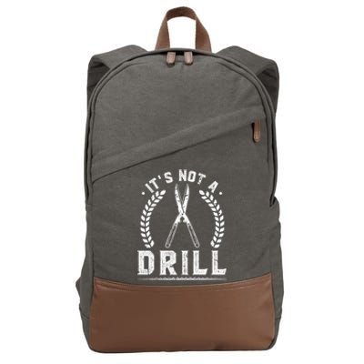 This Is Not A Drill Garden Scissors Gardener Gift Cotton Canvas Backpack