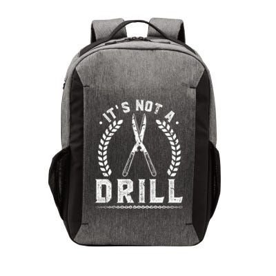 This Is Not A Drill Garden Scissors Gardener Gift Vector Backpack