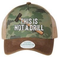 This Is Not A Drill Hammer Builder Woodworking Carpenter Gift Legacy Tie Dye Trucker Hat