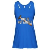 This Is Not A Drill Hammer Builder Woodworking Carpenter Gift Ladies Essential Flowy Tank