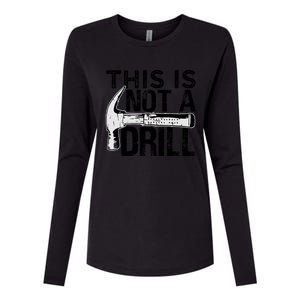 This Is Not A Drill Funny Gift Funny Car Mechanic Gift Womens Cotton Relaxed Long Sleeve T-Shirt