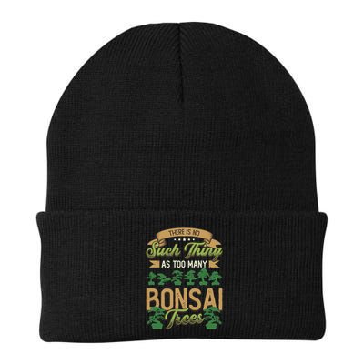 There Is No Such Thing As Too Y Bonsai Trees Gift Beanie
