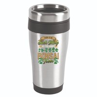 There Is No Such Thing As Too Y Bonsai Trees Gift 16oz Travel Tumbler