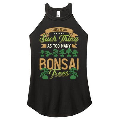 There Is No Such Thing As Too Y Bonsai Trees Gift Women's Perfect Tri Rocker Tank