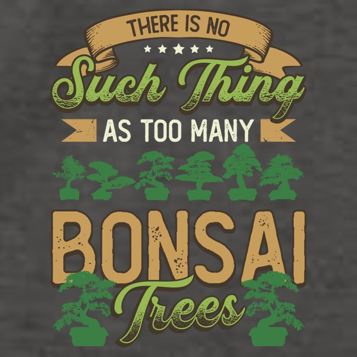 There Is No Such Thing As Too Y Bonsai Trees Gift Vector Backpack