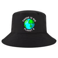 There Is No Planet B Earth Day Cool Comfort Performance Bucket Hat