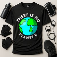 There Is No Planet B Earth Day Performance Shirt