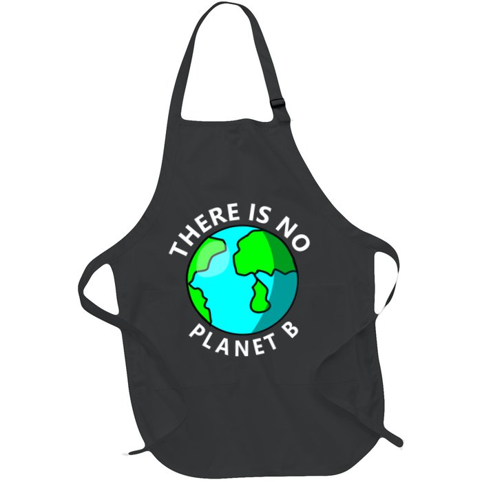 There Is No Planet B Earth Day Apron