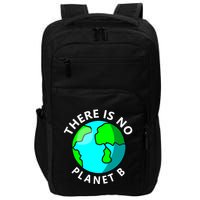 There Is No Planet B Earth Day Impact Tech Backpack