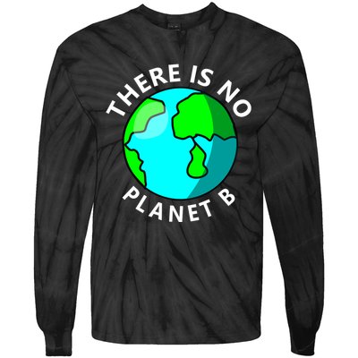 There Is No Planet B Earth Day Tie-Dye Long Sleeve Shirt