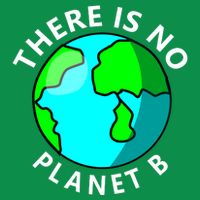 There Is No Planet B Earth Day T-Shirt