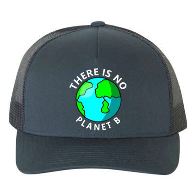 There Is No Planet B Earth Day Yupoong Adult 5-Panel Trucker Hat