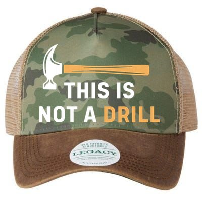 This Is Not A Drill Funny Carpenter Woodworking Legacy Tie Dye Trucker Hat